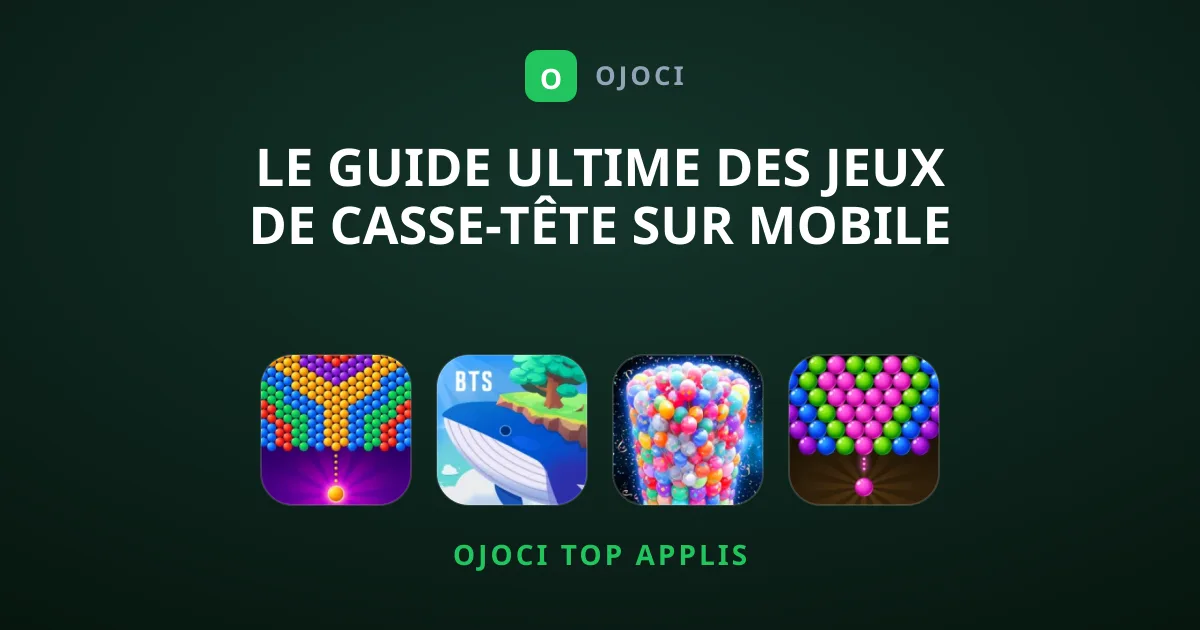 Le Guide Ultime des Jeux de Casse-Tête Sur Mobile